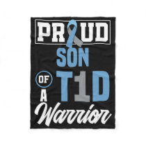 Proud Son Of A T1d Warrior Diabetes Awareness  Fleece Blanket