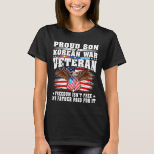 Proud son of korean war veteran military freedom T-Shirt