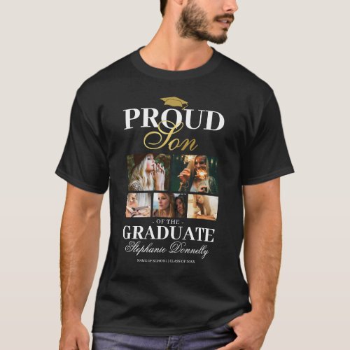 Proud Son of the Graduate T-Shirt - Graduation ceremony black & gold t-shirt featuring a graduates mortarboard, 5 photos of your mom or dad, the saying "proud son of the graduate", their name, place of study, and class year.