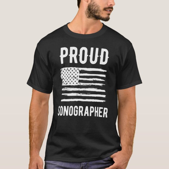 Proud Sonographer Profession American Flag T-Shirt (Front)
