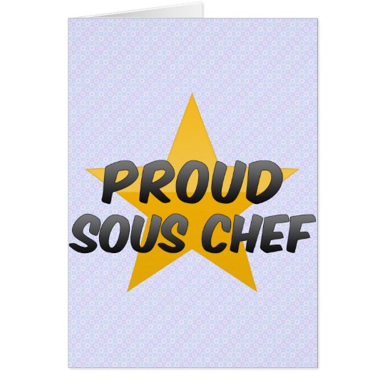 Proud Sous Chef Card
