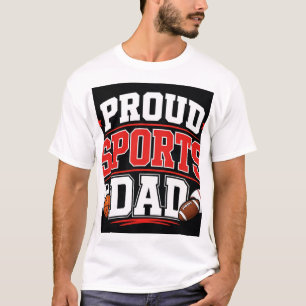 Proud Sports Dad T-Shirt