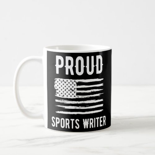 Proud Sports Writer Profession American Flag  Coffee Mug