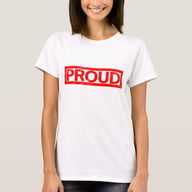 Proud Stamp T-Shirt (Front)