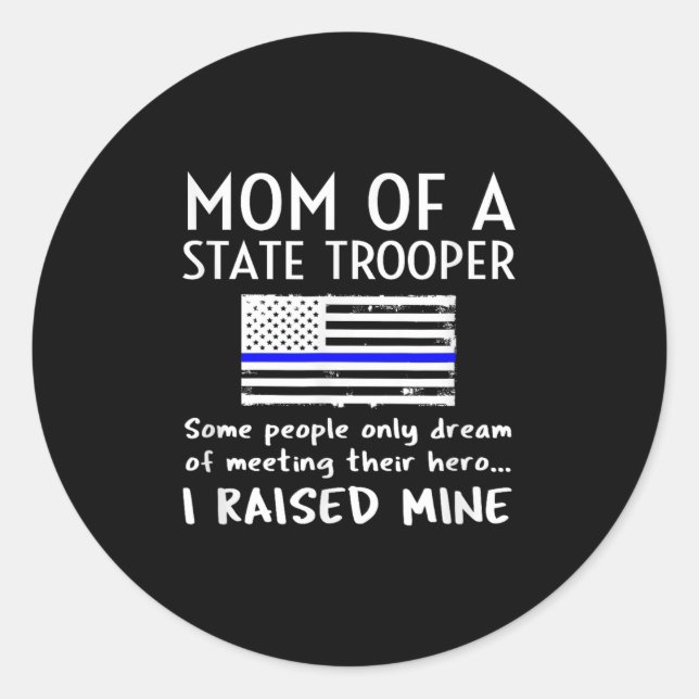 Proud State Trooper Mom Mother Thin Blue Line Amer Classic Round Sticker (Front)