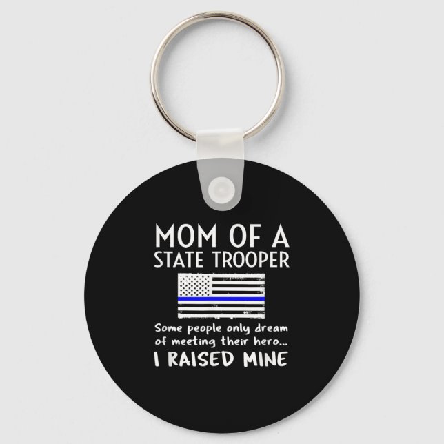 Proud State Trooper Mom Mother Thin Blue Line Amer Keychain (Front)