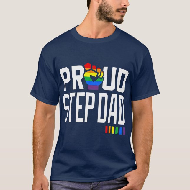 Proud Step Dad Gay Pride Month LGBQ T-Shirt (Front)
