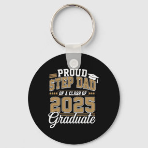 Proud Step Dad Of A Cl Of 2025 Graduate Senior 202 Keychain