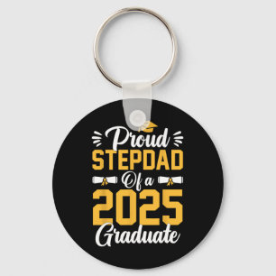 Proud Step Dad Of A Cl Of 2025 Graduate Senior Gra Keychain