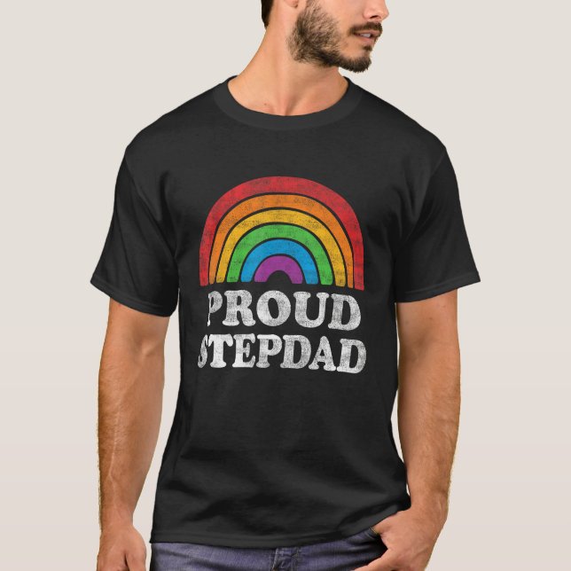 Proud Stepdad LGBTQ Rainbow Support LGBT Gay Pride T-Shirt (Front)
