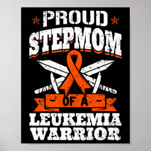 Proud Stepmom Of A Leukemia Warrior Awareness Bloo Poster