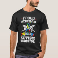 Proud Stepmom Of An Autism Warrior Autistic Awaren
