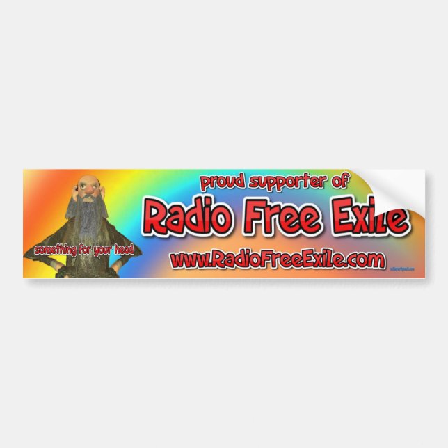 proud supporter of radio free exile bumper sticker (Front)