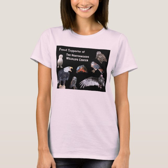 Proud Supporter of the Northwoods Wildlife Center  T-Shirt (Front)