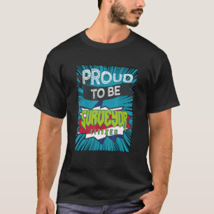 Proud surveyor citizen Profession career worker wo T-Shirt