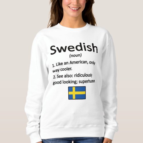 Proud Swedish Roots Sweden Flag Swedish Heritage Sweatshirt