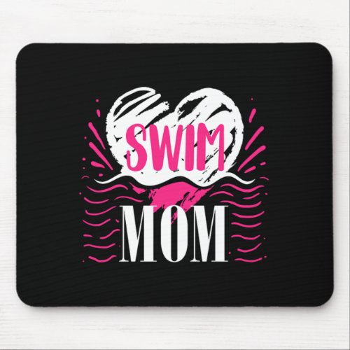 Proud Swimmers Mother Cool Swim Mom Mouse Pad