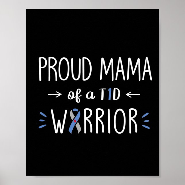 Proud T1D Mom Of Son Diabetes Awareness Diabetic  Poster (Front)