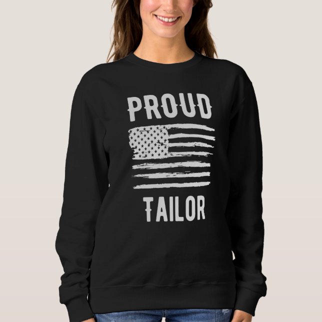 Proud Tailor Profession American Flag Premium Sweatshirt (Front)
