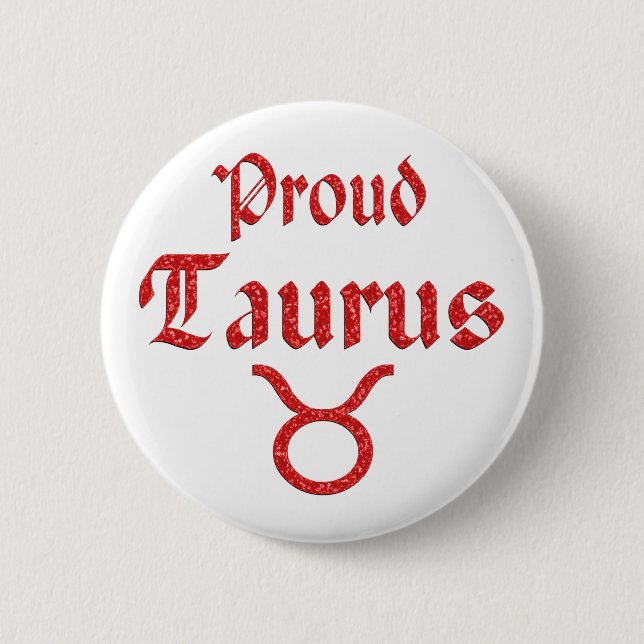 Proud Taurus Pinback Button (Front)