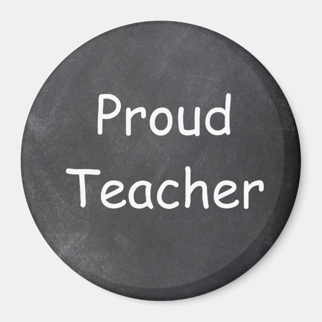 Proud Teacher Chalkboard Design Gift Idea Magnet (Front)