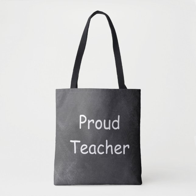 Proud Teacher Chalkboard Design Gift Idea Tote Bag (Front)