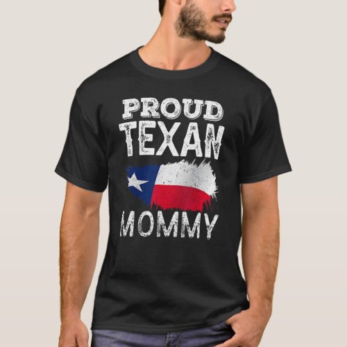 Proud Texan Mommy Cute Texas Patriotic Pride Mom M T_Shirt