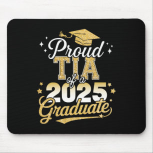 Proud Tia Of A Cl Of 2025 Graduate Senior Graduati Mouse Pad