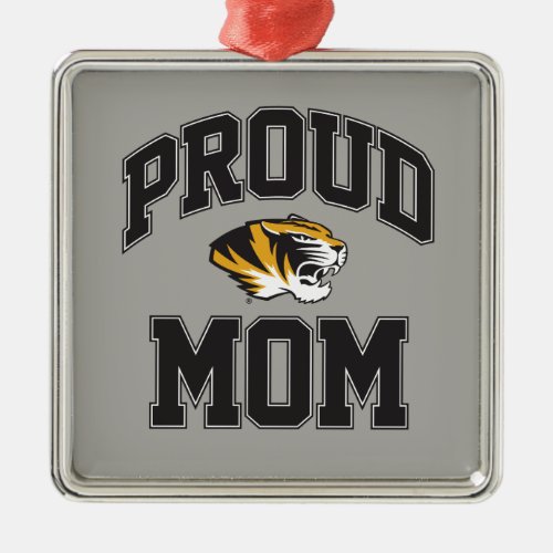 Proud Tiger Mom Metal Ornament