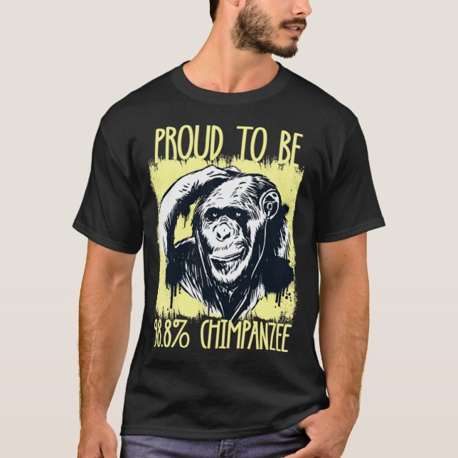 Proud To Be 988 Chimpanzee 2  T-Shirt (Front)