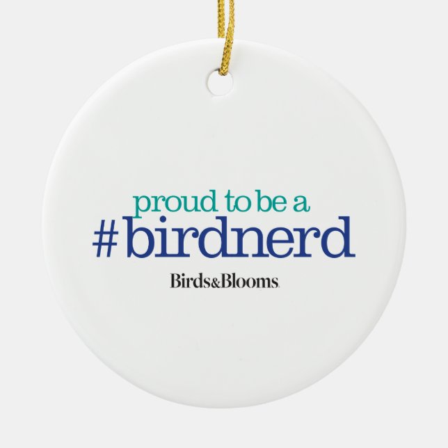 Proud to be a bird nerd ceramic ornament (Front)