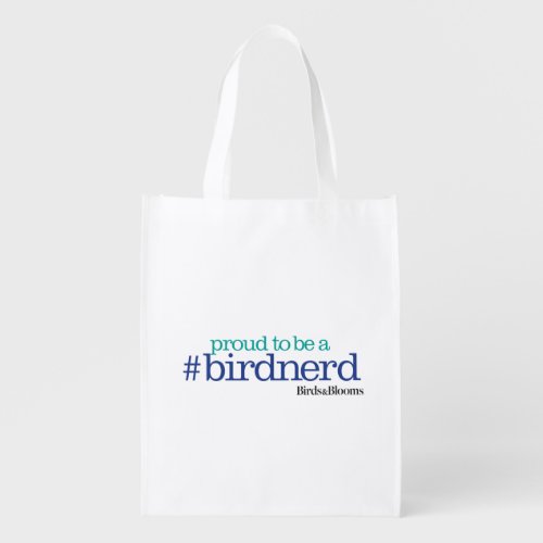Proud to be a bird nerd grocery bag
