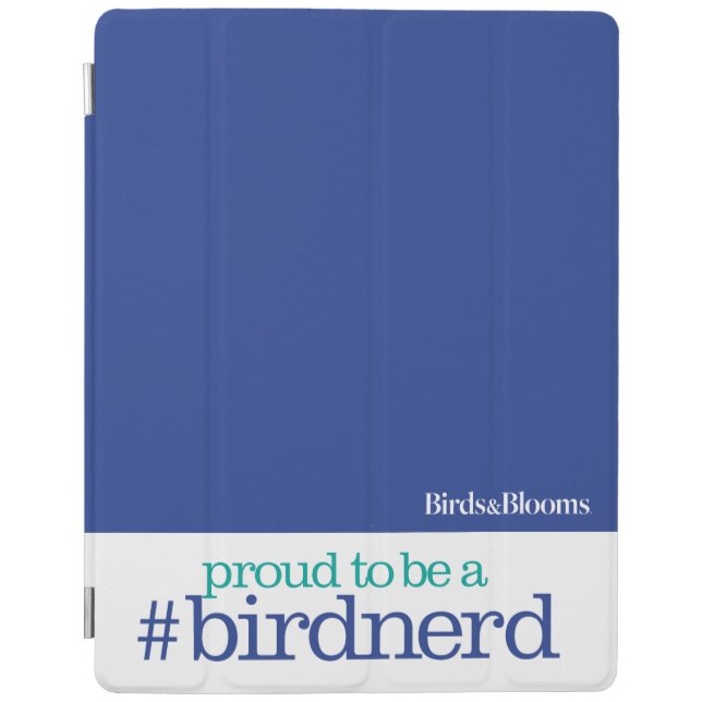 Proud to be a bird nerd iPad smart cover (Front)