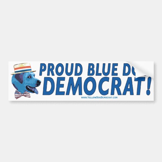 Proud To Be A Blue Dog Democrat Bumper Sticker