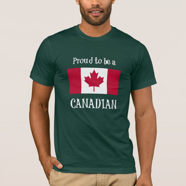 Proud to be a Canadian T-Shirt (Front)