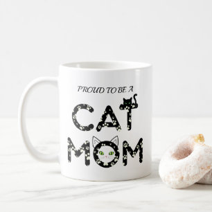 Proud to be a Cat Mom Coffee Mug