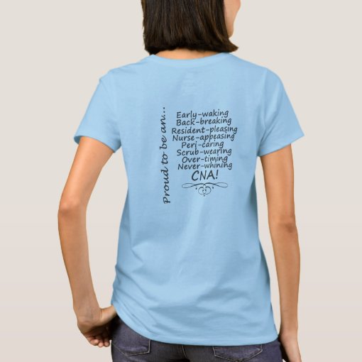 Proud To Be A CNA T-shirt | Zazzle