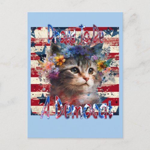 Proud To Be A Democat Postcard