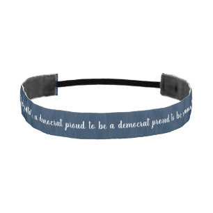 Proud to be a Democrat navy blue Athletic Headband