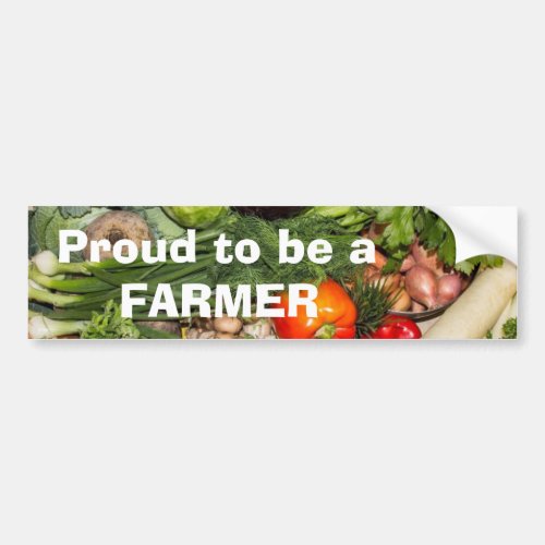 Proud To Be A Farmer Bumper Sticker