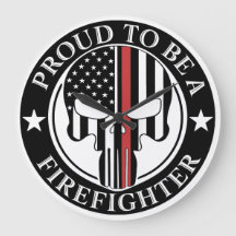 Proud To Be A Firefighter Wall Clock