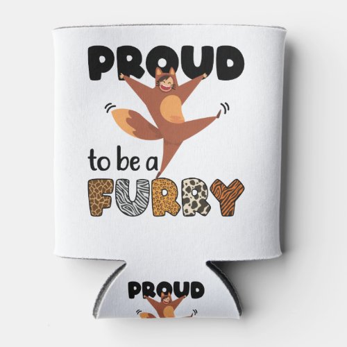 Proud to Be A Furry Can Cooler