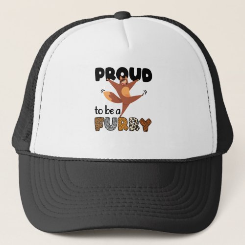 Proud to Be A Furry Trucker Hat