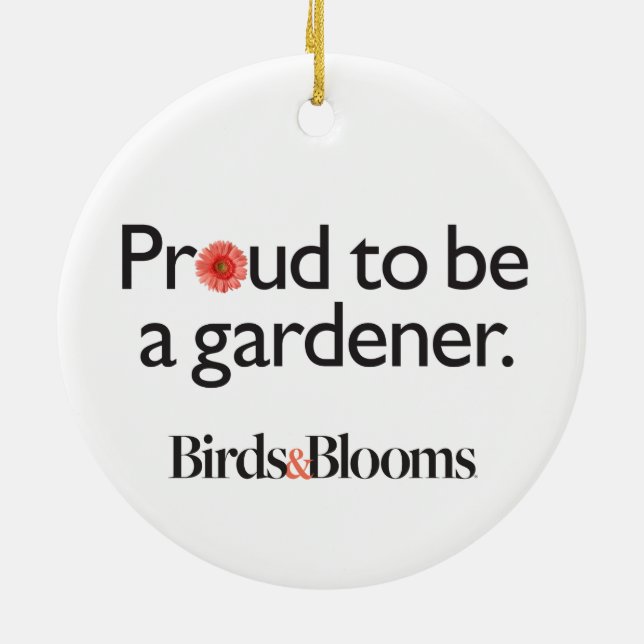 Proud to be a Gardener Ceramic Ornament (Back)