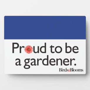 Proud to be a Gardener Plaque