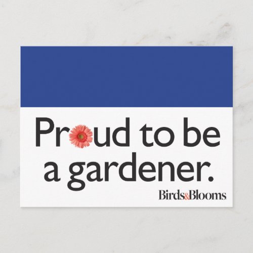 Proud to be a Gardener Postcard