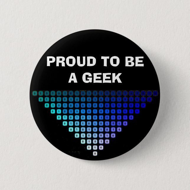 PROUD TO BE A GEEK PINBACK BUTTON (Front)