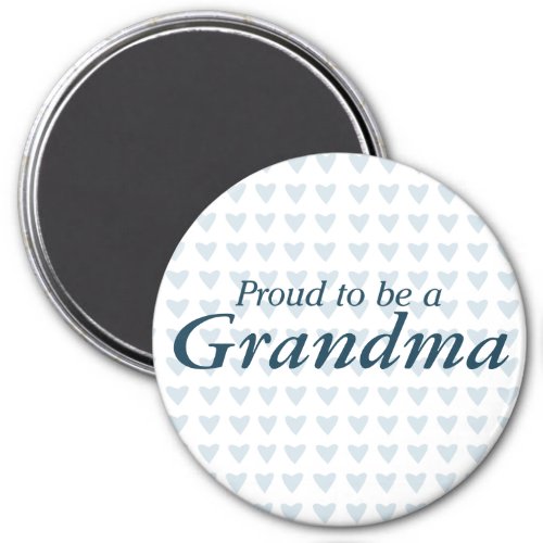 Proud to be a Grandma Magnet