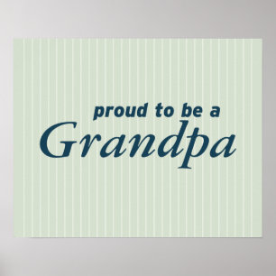 Proud to be a Grandpa! Poster