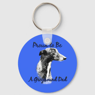 Proud to be a Greyhound Dad Keychain